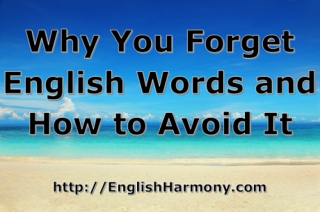 Why You Forget English Words