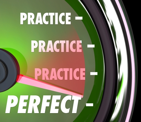 Practice makes you perfect!